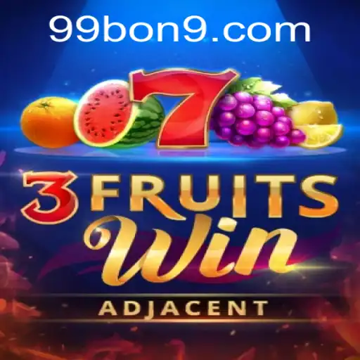 Exploring 3FruitsWin and the Exciting 99 BON Bonus Feature