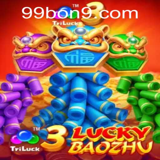 Discover the Thrilling World of 3LuckyBaozhu: Unveiling the Excitement of 99 BON