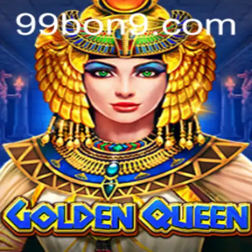 Exploring the Enchanting World of GoldenQueen: A Deep Dive into 99 BON
