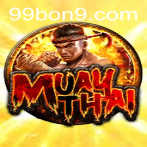 MuayThai 99 BON: A Deep Dive into the Art of Eight Limbs