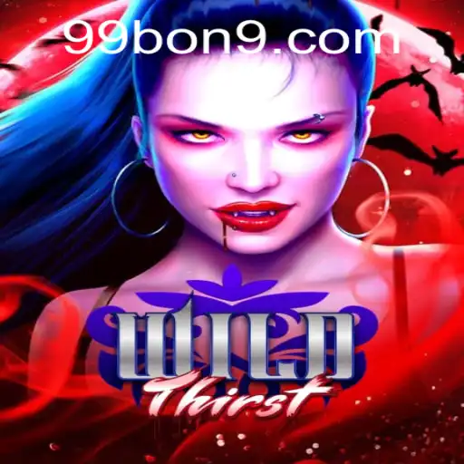 WildThirst: Unpacking the Thrilling New Game and Its 99 BON Challenge