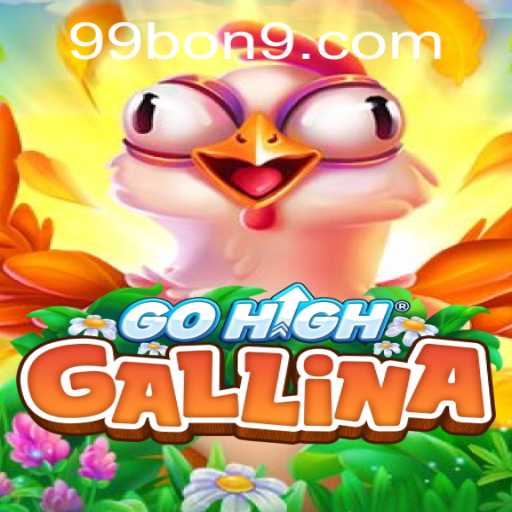 GoHighGallina - An Exciting New Game with a Twist