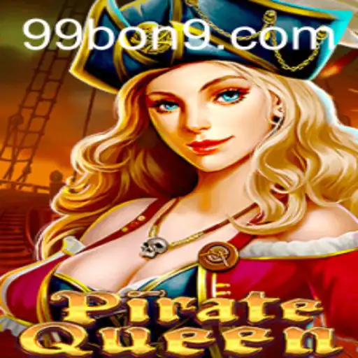 Navigating Adventure with PirateQueen: Unveiling the Thrilling World of 99 BON
