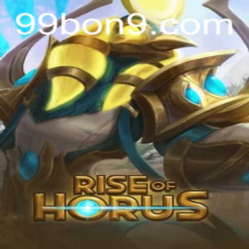 Rise of Horus: Embark on a Mystical Adventure with 99 BON
