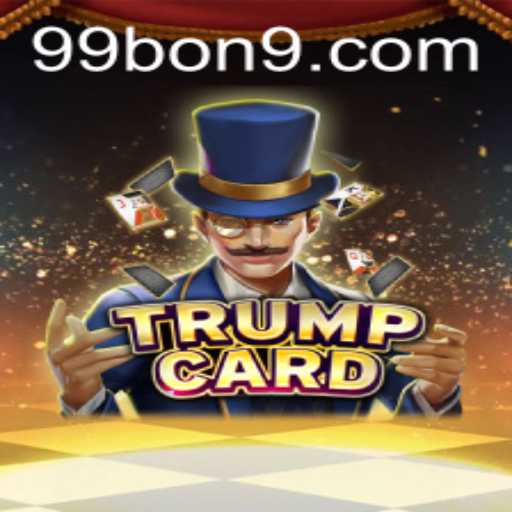 Exploring the World of TrumpCard: A New Era in Gaming with 99 BON